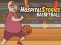 Jeu Histoires d'hôpitaux Basketball  en ligne