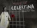 Jeu House of Celestina: Chapitre Deux  en ligne