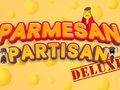 Jeu Parmesan partisan Deluxe en ligne