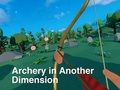 Jeu Le tir à l'arc dans une autre dimension  en ligne