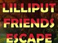 Jeu Évasion des amis de Lilliput  en ligne