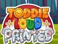 Jeu Toddie Loud Imprimé  en ligne