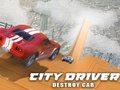 Jeu City Driver : Détruire la voiture  en ligne
