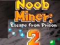 Jeu Noob Miner 2 : Évasion de prison  en ligne