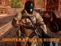 Jeu Arène de tir dans les ruines 2  en ligne