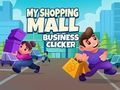 Jeu Mon Clicker d'affaires de centre commercial  en ligne