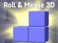 Jeu Rouler et fusionner 3D  en ligne