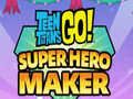Jeu Teen Titans Go Créateur de super-héros  en ligne