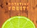 Jeu Fruits en rotation  en ligne