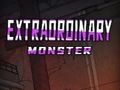 Jeu Extraordinaire : Monstre  en ligne