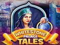 Jeu Contes du palais de Whitestone  en ligne