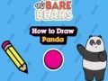 Jeu We Bare Bears Comment dessiner Panda  en ligne