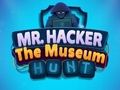 Jeu Mr Hacker Les chasses au musée  en ligne