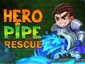 Jeu Sauvetage de tuyaux de héros  en ligne
