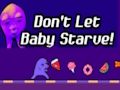Jeu Ne laissez pas bébé mourir de faim !  en ligne