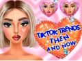 Jeu Tendances TikTok Maquillage d'hier et d'aujourd'hui  en ligne
