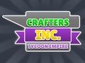 Jeu Crafters Inc : Empire des magnats  en ligne