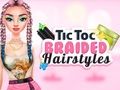 Jeu Coiffures tressées TicToc  en ligne