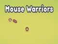 Jeu Guerriers souris  en ligne