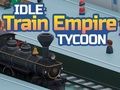 Jeu Tycoon de l'Empire des trains inactifs  en ligne