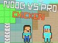 Jeu Noob contre Poulet Pro  en ligne