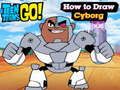 Jeu Les Teen Titans partent ! Comment dessiner un cyborg  en ligne