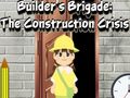 Jeu Brigade des Bâtisseurs : La Crise de la Construction  en ligne