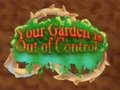 Jeu Votre jardin est hors de contrôle  en ligne
