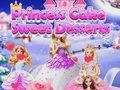 Jeu Gâteau Princesse Desserts Sucrés  en ligne