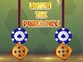 Jeu Faites correspondre les dés de poker  en ligne