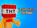 Jeu Patate chaude à tête de bombe  en ligne