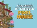 Jeu Coloriage par numéros : Pixel House  en ligne