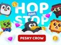 Jeu Hop non-stop Pesky Crow  en ligne