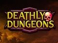 Jeu Donjons mortels  en ligne