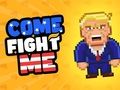 Jeu Viens me battre  en ligne