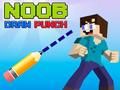 Jeu NOOB DRAIT PUNCH en ligne
