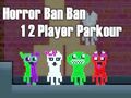 Jeu Horreur Ban Ban 1 Parkour à 2 joueurs  en ligne