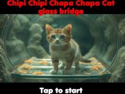 Jeu Chipi Chipi Chapa Chapa Cat Glass Bridge  en ligne