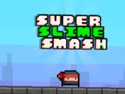 Jeu Super Slime Smash  en ligne