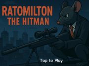 Jeu Ratomilton le tueur à gages en ligne Jeu Ratomilton le tueur à gages en ligne