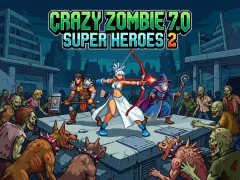 Jeu Crazy Zombie 7.0 Super Heroes 2 en ligne