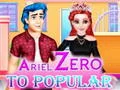Jeu Ariel Zero To Popular en ligne