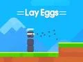 Jeu Lay Eggs en ligne