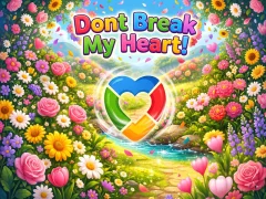Jeu Dont Break My Heart! en ligne