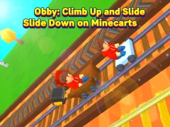 Jeu Obby: Climb Up and Slide Down on Minecarts en ligne