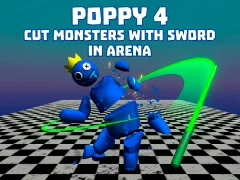 Jeu Poppy 4: Cut Monsters With Sword In Arena! en ligne