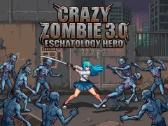 Jeu Crazy Zombie 3.0 Eschatology Hero en ligne