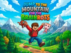 Jeu Jump to the Mountain for the Brainrots en ligne