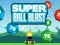 Jeu Super Ball Blast en ligne