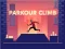 Jeu Parkour Climb en ligne